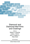 Diamond and Diamond-Like Films and Coatings