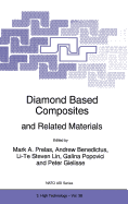 Diamond Based Composites: And Related Materials