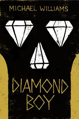 Diamond Boy - Williams, Michael