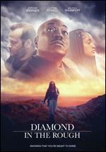 Diamond in the Rough