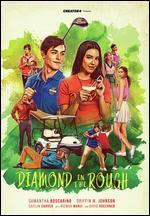 Diamond in the Rough