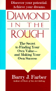 Diamond in the Rough