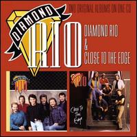 Diamond Rio/Close to the Edge - Diamond Rio