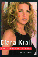 Diana Krall: The Language of Love