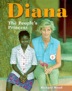 Diana: The People's Princess
