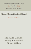 Diana's Hunt (Caccia Di Diana): Boccaccio's First Fiction