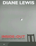 Diane Lewis: Inside Out Architecture