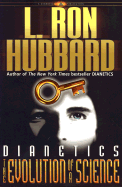 Dianetics: The Evolution of a Science