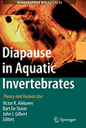 Diapause in Aquatic Invertebrates: Theory and Human Use