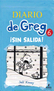 Diario de Greg 6: Sin Salida!