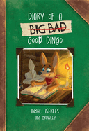 Diary of a (Big Bad) Good Dingo: Fluency 4