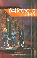 Diary of a Dangerous Vision