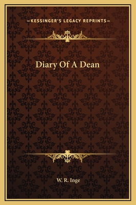 Diary of a Dean - Inge, W R
