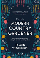 Diary of a Modern Country Gardener