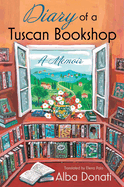 Diary of a Tuscan Bookshop: A Memoir