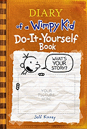 Diary of a Wimpy Kid: Do-it-yourself Book