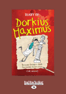 Diary of Dorkius Maximus