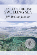 Diary of the One Swelling Sea