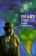 Diary Volume 2 - Gombrowicz, Witold, and Kott, Jan, Professor (Editor), and Vallee, Lillian (Translated by)