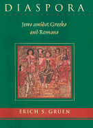 Diaspora: Jews Amidst Greeks and Romans