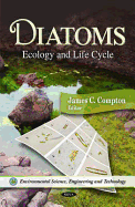 Diatoms: Ecology and Life Cycle