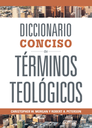 Diccionario Conciso de T?rminos Teol?gicos