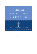 Diccionario del Habla de Los Argentinos