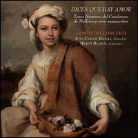 Dicen Que Hay Amor - Armoniosi Concerti; Mariv� Blasco (soprano); Juan Carlos Rivera (conductor)