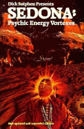 Dick Sutphen Presents Sedona: Psychic Energy Vortexes