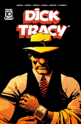 Dick Tracy Vol. 1 - Segura, Alex, and Moreci, Michael, and Englert, Mark, and Campbell, Jim, and Osman, Chantelle Aim�e
