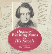 Dickens' Working Notes for His Novels