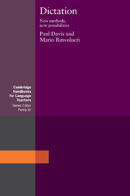 Dictation: New Methods, New Possibilities - Davis, Paul, and Rinvolucri, Mario