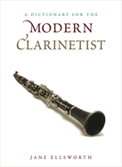 Dictionary for the Modern Clarinetist
