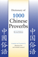 Dictionary of 1000 Chinese Proverbs, Revised Edition