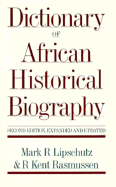 Dictionary of African Historical Biography, Second Edition, Expanded and Updated