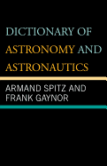 Dictionary of astronomy and astronautics