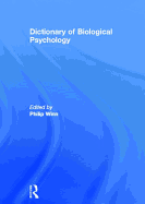 Dictionary of Biological Psychology
