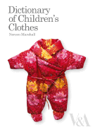 Dictionary of Children's Clothes: 1700s to Present