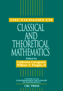 Dictionary of Classical and Theoretical Mathematics