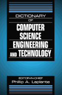 Dictionary of Computer Science, Engineering and Technology