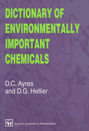 Dictionary of Environmentally Important Chemicals