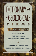 Dictionary of Geological Terms: Third Edition
