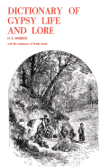 Dictionary of Gypsy Life and Lore