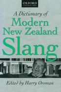 Dictionary of Modern New Zealand Slang
