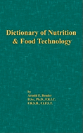 Dictionary of Nutrition and Food Technology