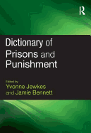 Dictionary of Prisons and Punishment