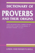 Dictionary of proverbs and their origins