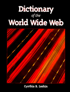 Dictionary of the World Wide Web