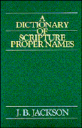 Dictionary Scrip Proper Names - Jackson, J B