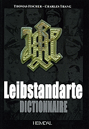 Dictionnaire de La Leibstandarte